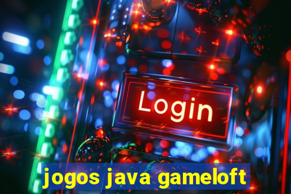 jogos java gameloft